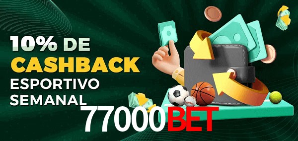 10% de bônus de cashback na 77000bet